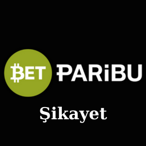 Betparibu Şikayet